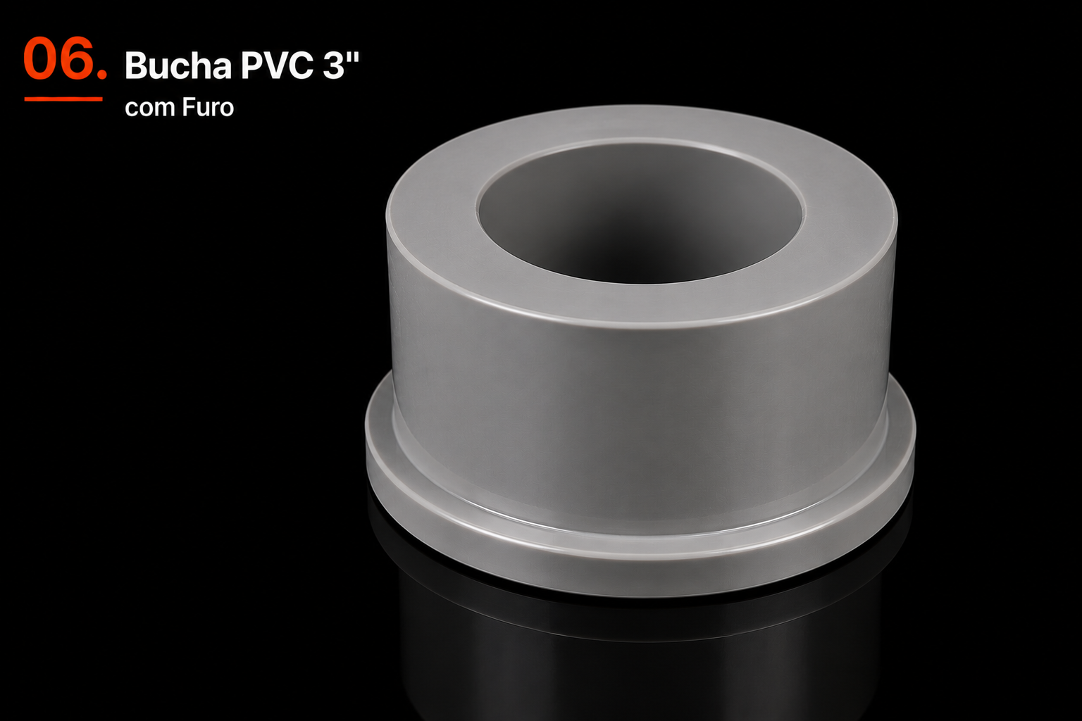 Bucha PVC 3" com Furo
