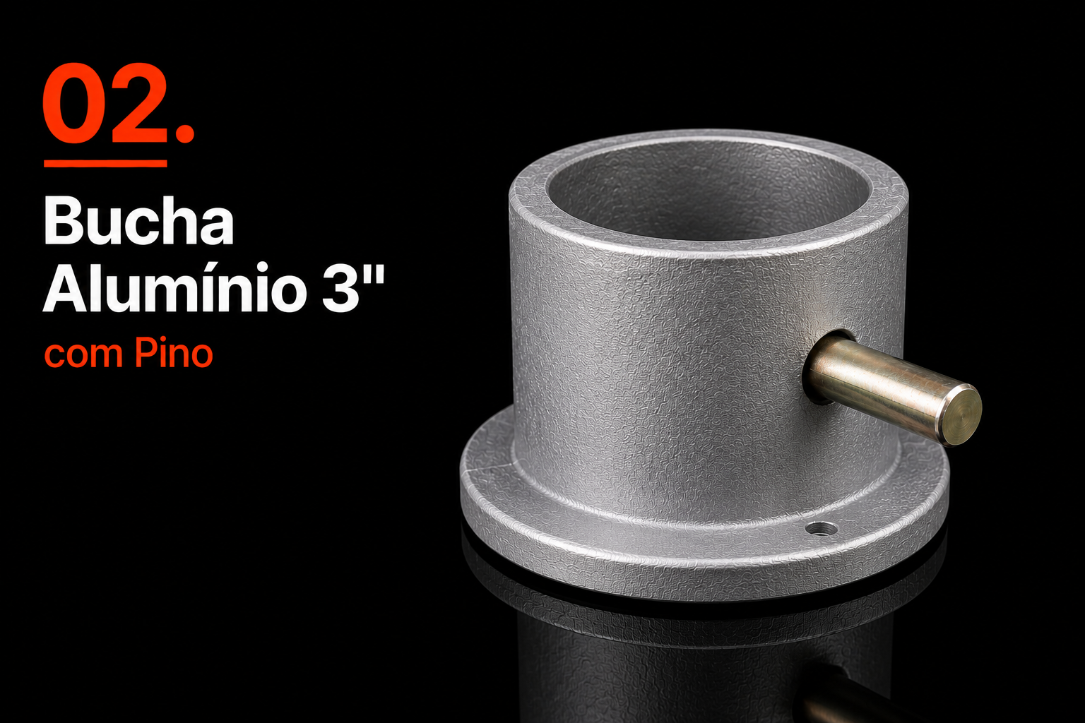 Bucha Alumínio 3" com Pino